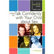 How to Talk Confidently With Your Child About Sex