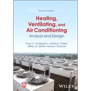 Heating, Ventilating, and Air Conditioning: Analysis and Design, Seventh Edition