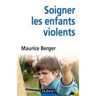 Soigner les enfants violents