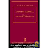 Andrew Marvell: The Critical Heritage