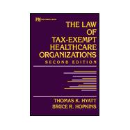 The Law of Tax-Exempt Healthcare Organizations, 2nd Edition