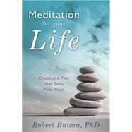 Meditation for Your Life
