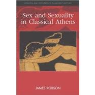 Sex and Sexuality in Classical Athens