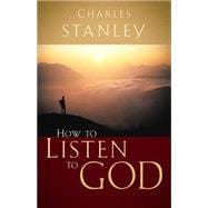 How to Listen to God