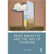 René Magritte and the Art of Thinking