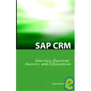 Sap Crm Interview Questions, Answers, And Explanations