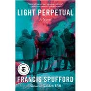 Light Perpetual A Novel