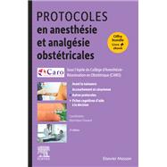 Protocoles en anesthésie et analgésie obstétricales