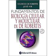 Fundamentos de biolog¡a celular y molecular / Basics of Cell and Molecular Biology