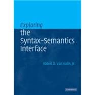 Exploring the Syntax-semantics Interface