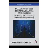 Dialogics of Self, the Mahabharata and Culture