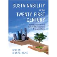 Sustainability in the Twenty-first Century