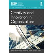 Creativity and Innovation in Organizations