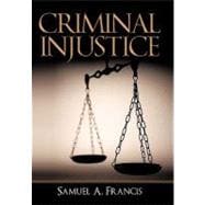 Criminal Injustice