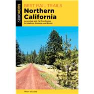 Best Rail Trails Northern California,9781493074150