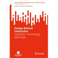 Design Behind Interaction