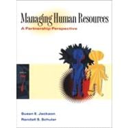 Managing Human Resources : A Partner Perspective