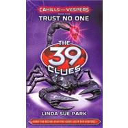 The 39 Clues: Cahills vs. Vespers Book 5: Trust No One - Library Edition