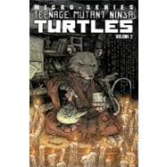 Teenage Mutant Ninja Turtles: Micro-Series Volume 2