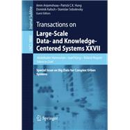 Transactions on Large-scale Data and Knowledge-centered Systems Xxvii