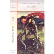 St. George: Patron Saint of England
