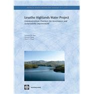Lesotho Highlands Water Project Communications Practices for Governance and Sustainability Improvement
