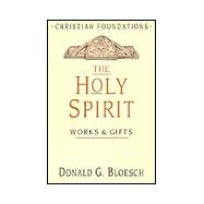 Holy Spirit Vol. 5 : Works and Gifts