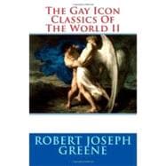 The Gay Icon Classics of the World II