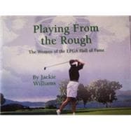 Playing from the Rough