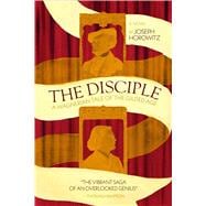 The Disciple A Wagnerian Tale of the Gilded Age