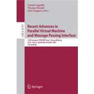 Recent Advances in Parallel Virtual Machine and Message Passing Interface : 14th European PVM/MPI User's Group Meeting, Paris France, September 30 - October 3, 2007, Proceedings