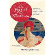 The Yogin & the Madman