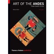 Art of the Andes: From Chavín to Inca (World of Art)