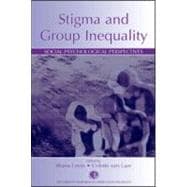 Stigma and Group Inequality : Social Psychological Perspectives