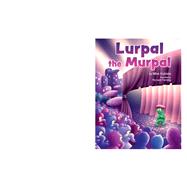 Lurpal the Murpal