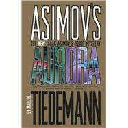 Aurora : Isaac Asimov's Robot Mystery