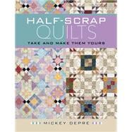 Half-Scrap Quilts