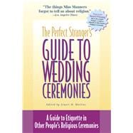 The Perfect Stranger's Guide to Wedding Ceremonies