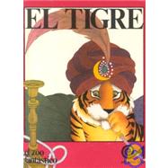 El Tigre/ the Tiger