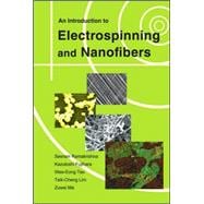 An Introduction to Electrospinning And Nanofibers