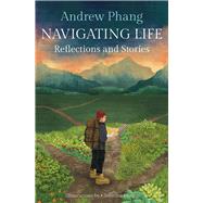 Navigating Life Reflections and Stories
