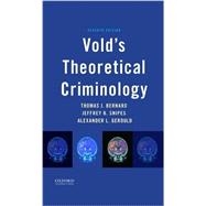 Vold's Theoretical Criminology,9780199964154