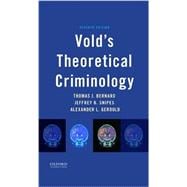 Vold's Theoretical Criminology