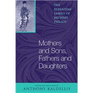 Mothers and Sons, Fathers and Daughters