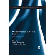 Muslim Education in the 21st Century: Asian Perspectives