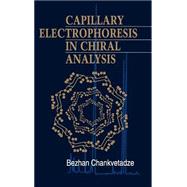Capillary Electrophoresis in Chiral Analysis