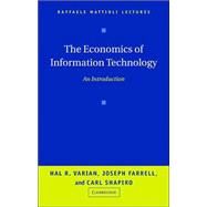 The Economics of Information Technology: An Introduction