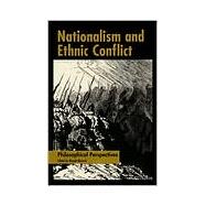 Nationalism and Ethnic Conflict Philosophical Perspectives