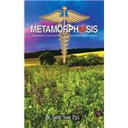 Metamorphosis: Transformation of a Young Townie into a Mature Medical Professional