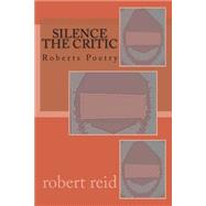 Silence the Critic